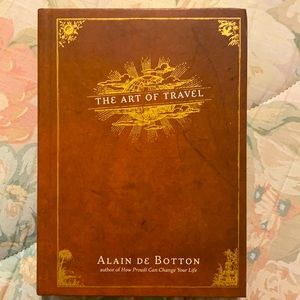“The Art of Travel” by Alain De Botton